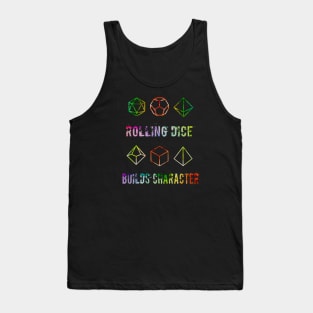 Rolling Dice Builds Character Tank Top